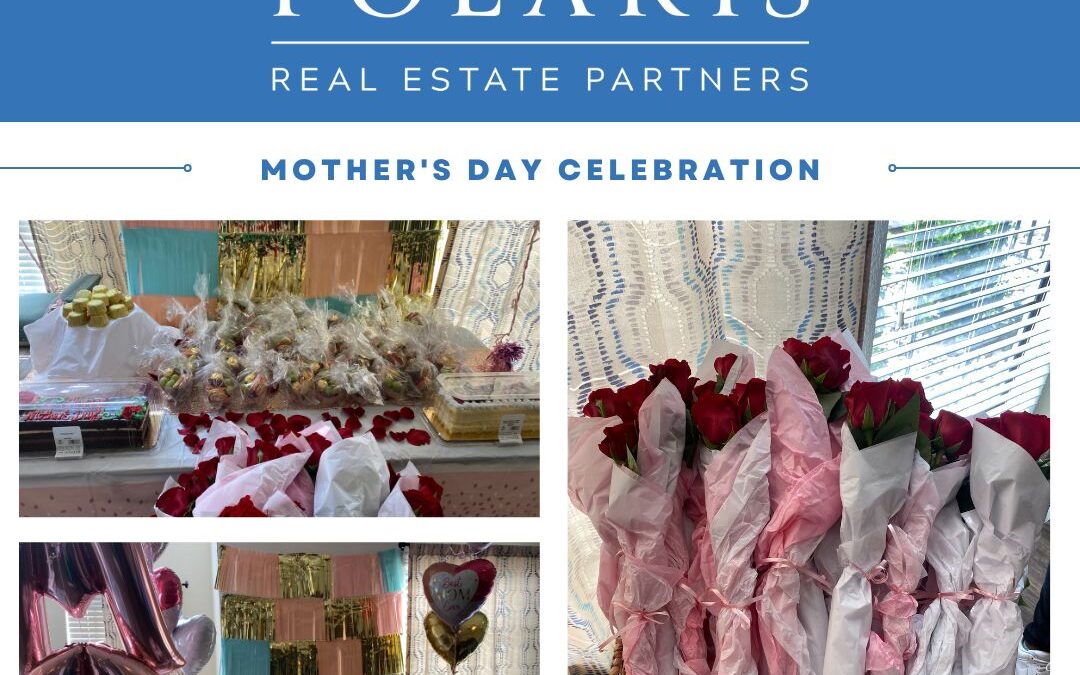 Polaris Real Estate Partners Celebrates Mother’s Day with Community Initiatives