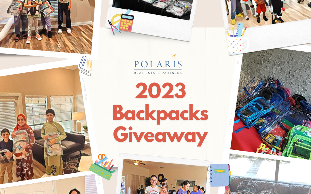 POLARIS REAL ESTATE PARTNERS’ 2023 ANNUAL SCHOOL BACKPACK GIVEAWAY